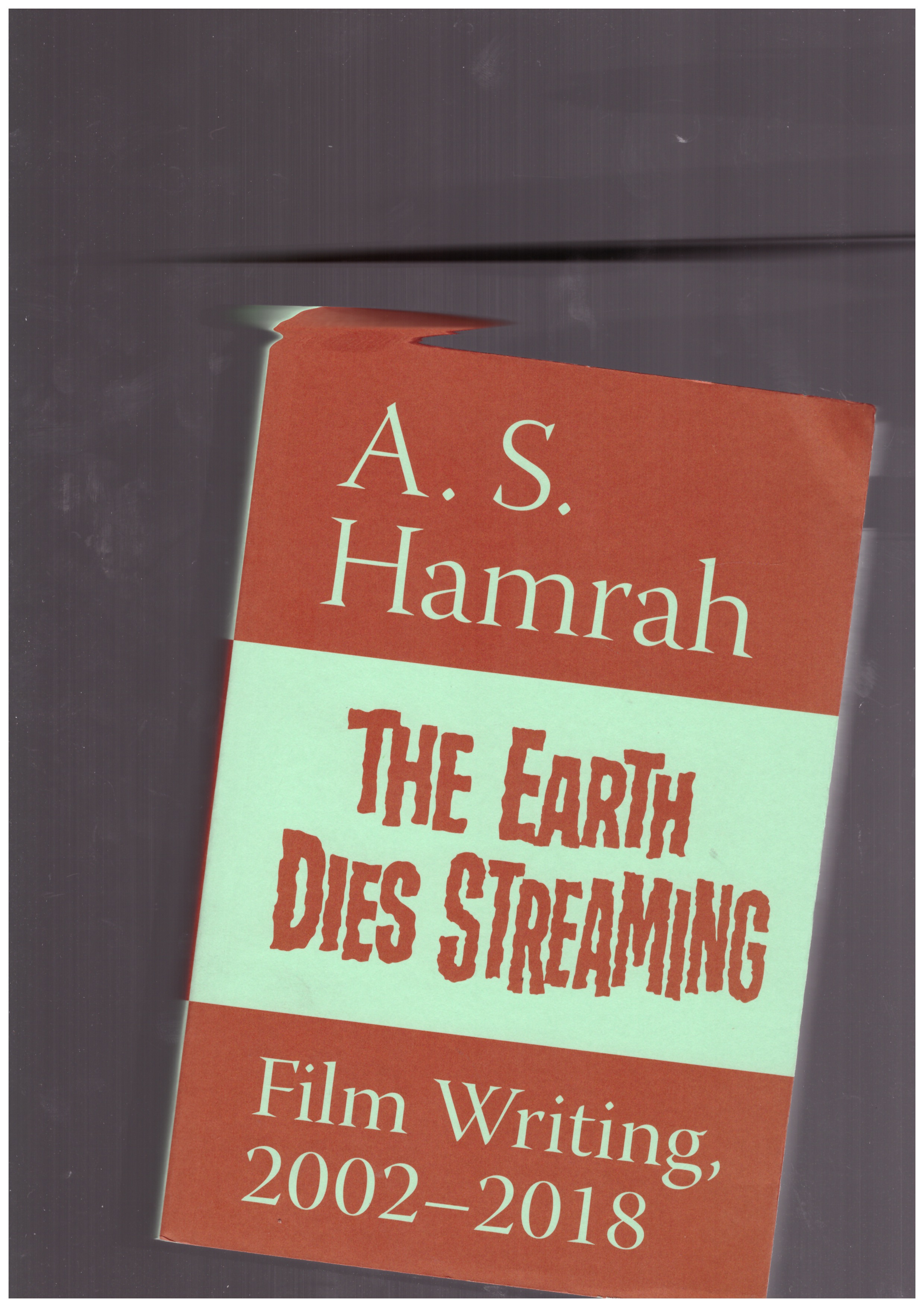 HAMRAH, A. S. - The Earth Dies Streaming